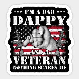 Vintage American Flag I'm A Dad Dappy And A Veteran Nothing Scares Me Happy Fathers Day Veterans Day Sticker